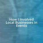 How I Involved Local Businesses in Events