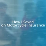 How I Saved on Motorcycle Insurance