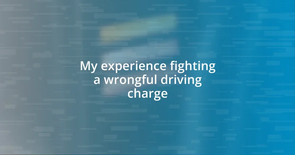 My experience fighting a wrongful driving charge