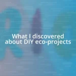 What I discovered about DIY eco-projects