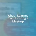 What I Learned from Hosting a Meet-up